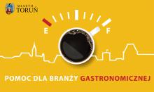 Grafika z tekstem: POMOC DLA BRANŻY GASTRONOMICZNEJ