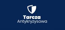 Grafika z tekstem: tarcza antykryzysowa 